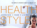 Health Style Exercises Food Living