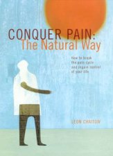 Conquer Pain The Natural Way