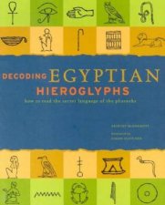 Decoding Egyptian Hieroglyphs