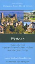 Charming Small Hotel Guide France 13th Edition