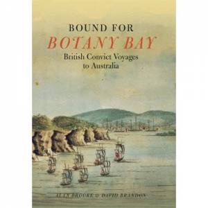 Bound For Botany Bay by Alan Brooke & David Brandon