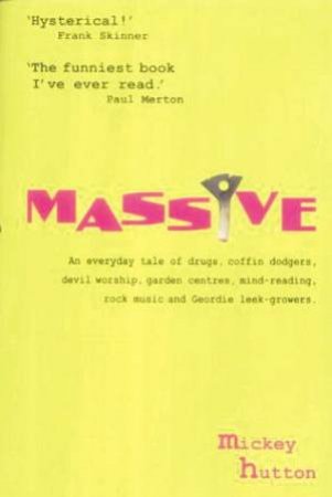 Massive by Mickey Hutton