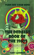 Dedalus Book of the 1960s Turn Off Your Mind