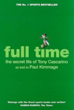 Full Time The Secret Life Of Tony Cascarino