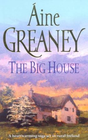 The Big House by Aine Greaney