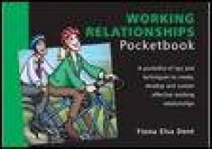 Working Relationships Pocketbook by Fiona Dent