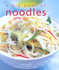 A Big Bowl Of Noodles