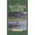 The Trout Fishers Handbook