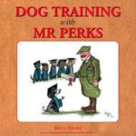 Dog Training With Mr Perks