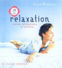Live Better Relaxation