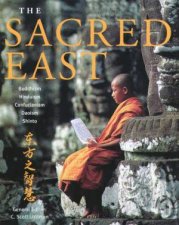 The Sacred East Buddhism Hinduism Confucianism Daoism Shinto