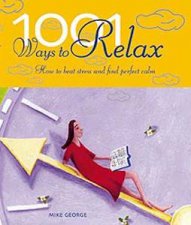 1001 Ways To Relax