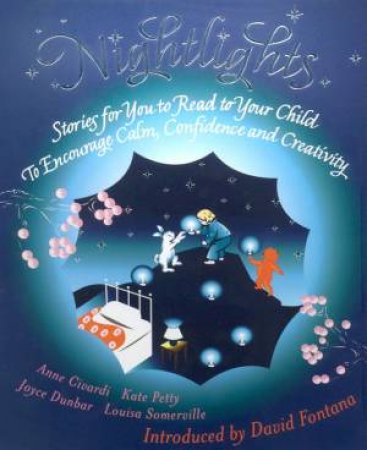 Nightlights: Stories For Your Child's Confidence And Creativity by Various