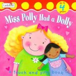 Touch And Sing Board Book Miss Polly Had A Dolly