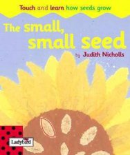 Touch And Learn The Small Small Seed
