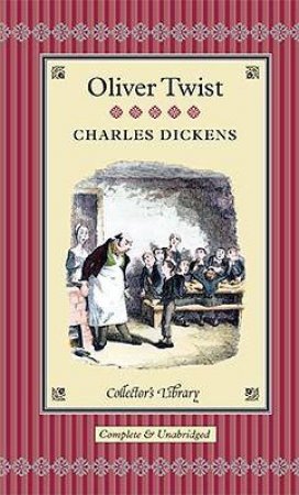 Collector's Library: Oliver Twist by Charles Dickens