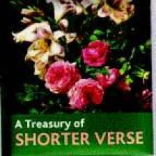 A Treasury Of Shorter Verse