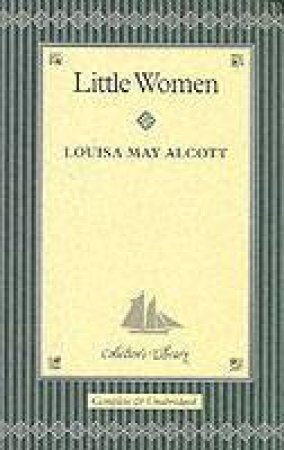 Little Women by Louisa May Alcott