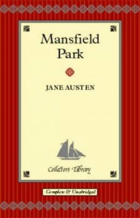 Collector's Library: Mansfield Park by Jane Austen