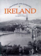 The Scenery And Antiquities Of Ireland