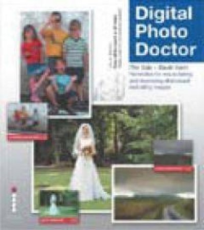 Digital Photo Doctor by Tim Daly
