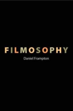Filmosophy by Daniel Harper et al