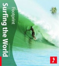 Footprint Surfing The World 1st Ed