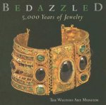 Bedazzled 5000 Years of Jewelry
