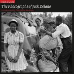Photographs of Jack Delano Fields of Vision