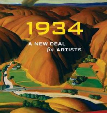 1934: a New Deal for Artists by WAGNER ANN PRENTICE