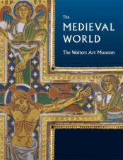 Medieval World the Walters Art Museum
