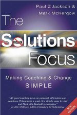 The Solutions Focus 2nd Ed