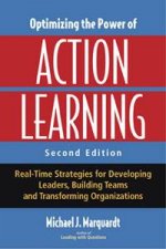 Optimizing the Power of Action Learning 2nd Edition