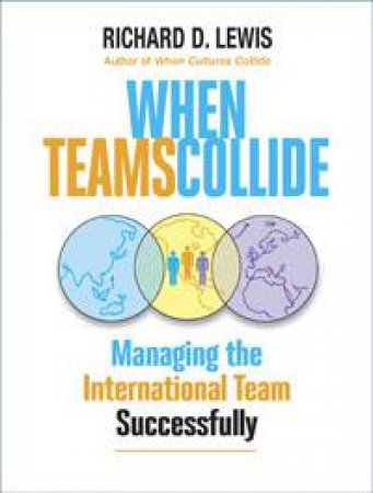 When Teams Collide by Richard Lewis