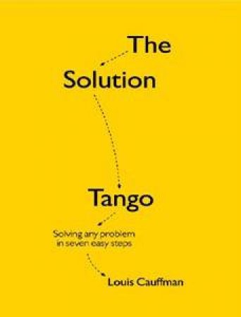 The Solution Tango by Louis Cauffman