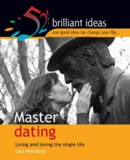 52 Brilliant Ideas Master Dating
