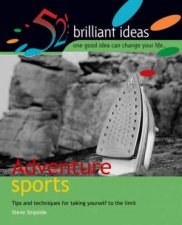 52 Brilliant Ideas Adventure Sports