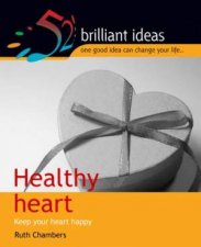 52 Brilliant Ideas Healthy Heart