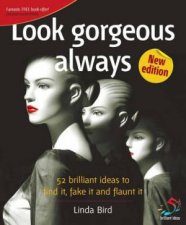 Look Gorgeous Always 2nd Ed
