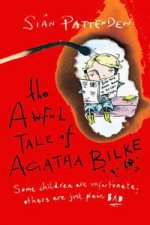 The Awful Tale of Agatha Bilke