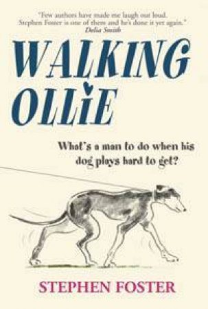 Walking Ollie by Stephen Foster