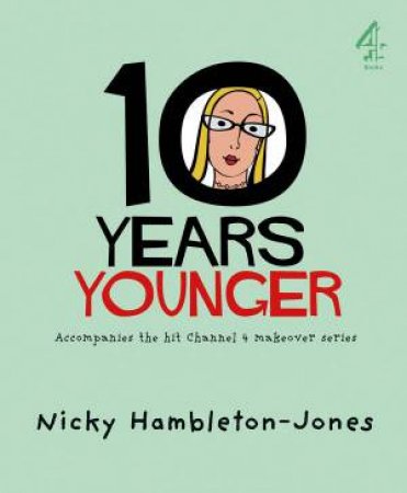 10 Years Younger by Nicky Hambleton-Jones
