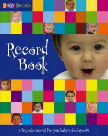 Baby Senses: Record Book by Baby Senses