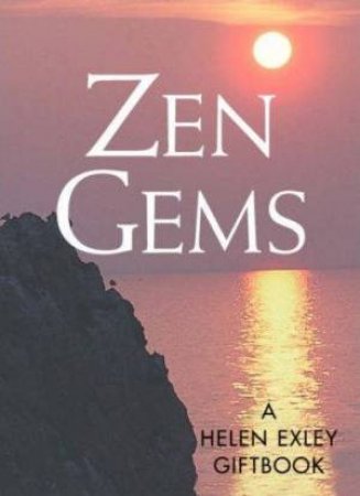 Zen Gems by Helen Exley
