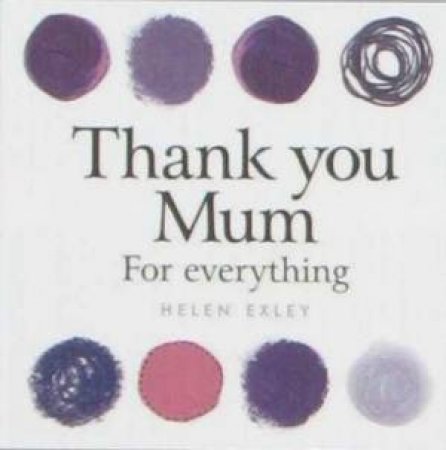 Thank You Mum by Pam Brown