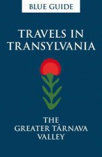 Travels In Transylvania The Greater Tarnava Valley