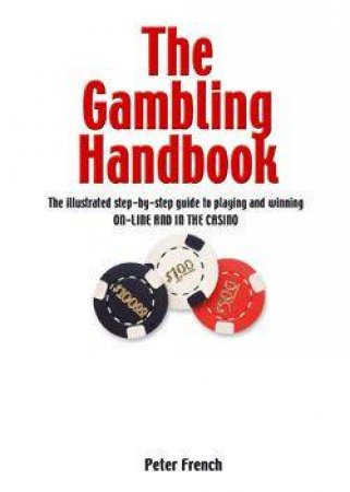 The Gambling Handbook by Peter French