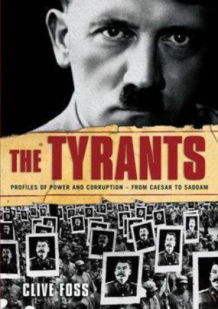 The Tyrants by Clive Foss