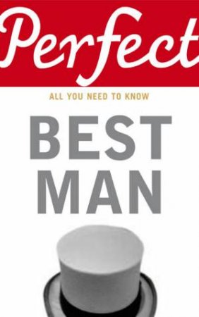 Perfect Best Man by George Davidson