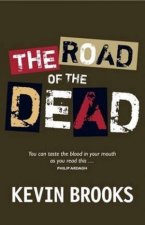 The Road Of The Dead
